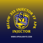 Below 333 Injector FF APK